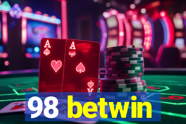 98 betwin